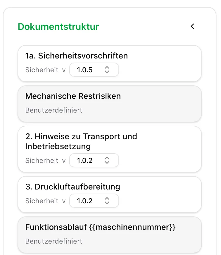 Bildschirmansicht „Dokumentstruktur“ aus myDoku: Bausteine wie „Sicherheitsvorschriften“ und „Druckluftaufbereitung“ mit Kapitel und Versionsnummer, dazwischen eigene Abschnitte mit dem Platzhalter für die Maschinennummer.